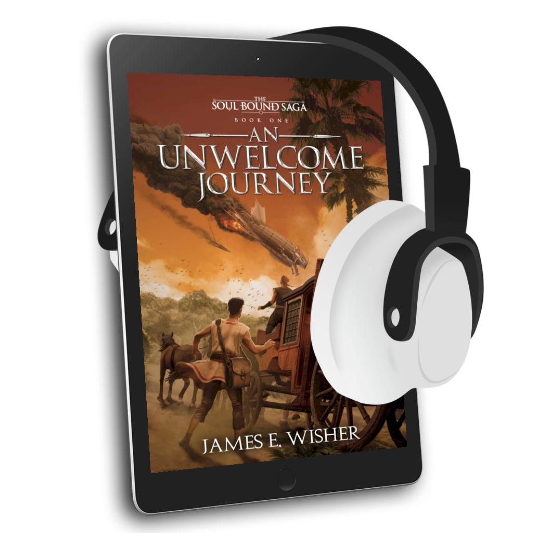 An Unwelcome Journey an Epic Fantasy Audiobook by James E Wisher