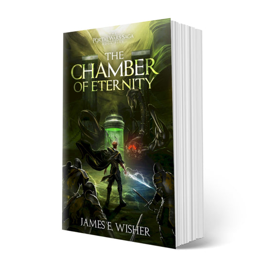 The Chamber of Eternity Paperback epic fantasy by james e wisher