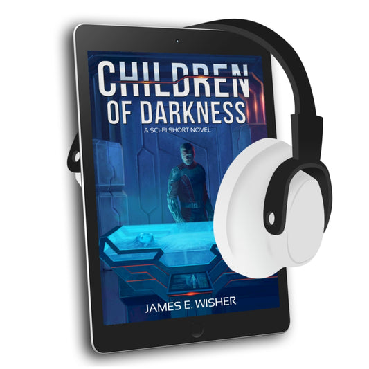 Children of Darkness a Space Opera Audiobook by James E Wisher