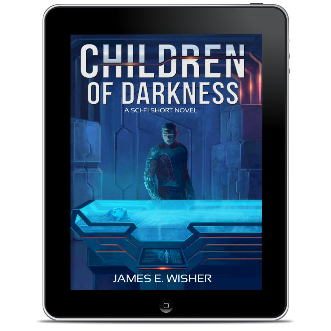 Children of Darkness a Sci-Fi Space Opera Adventure E-book by James E Wisher