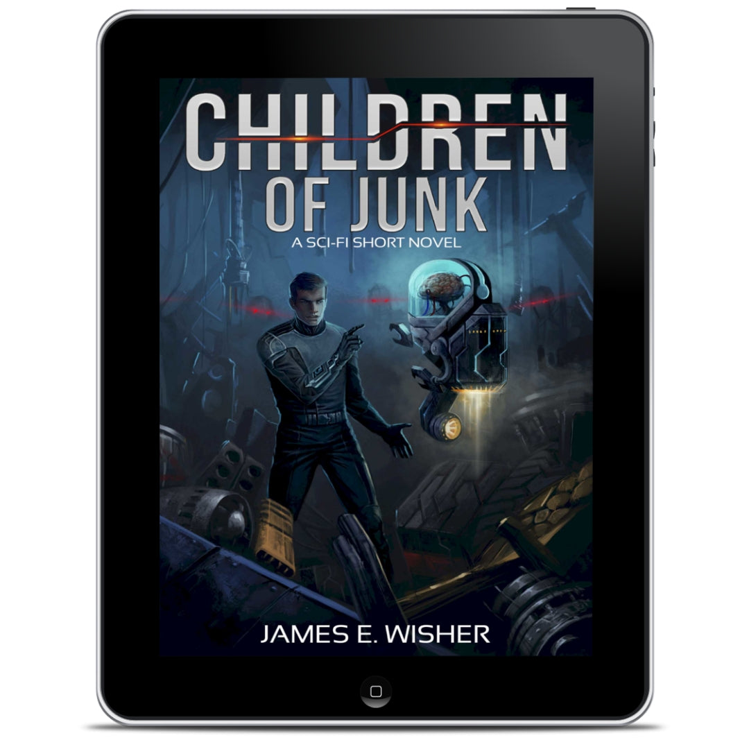 Children of Junk A Sci-Fi Space Opera Adventure E-book by James E Wisher