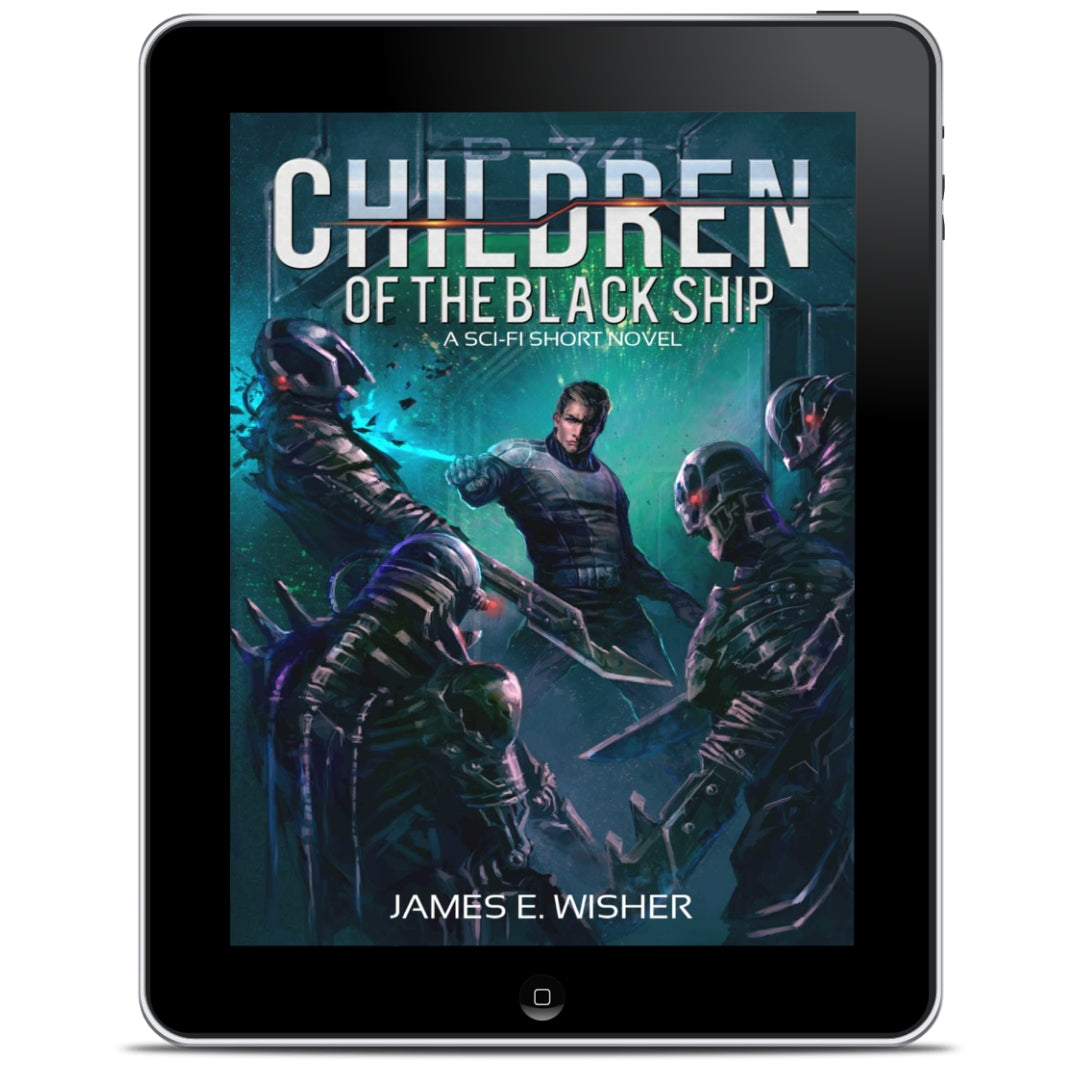 Children of The Black Ship A Sci-Fi Space Opera Adventure E-book by James E Wisher