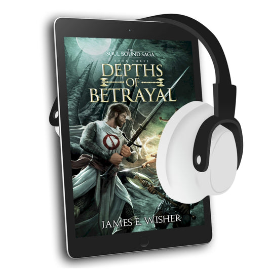 Depths of Betrayal an Epic Fantasy Audiobook by James E Wisher