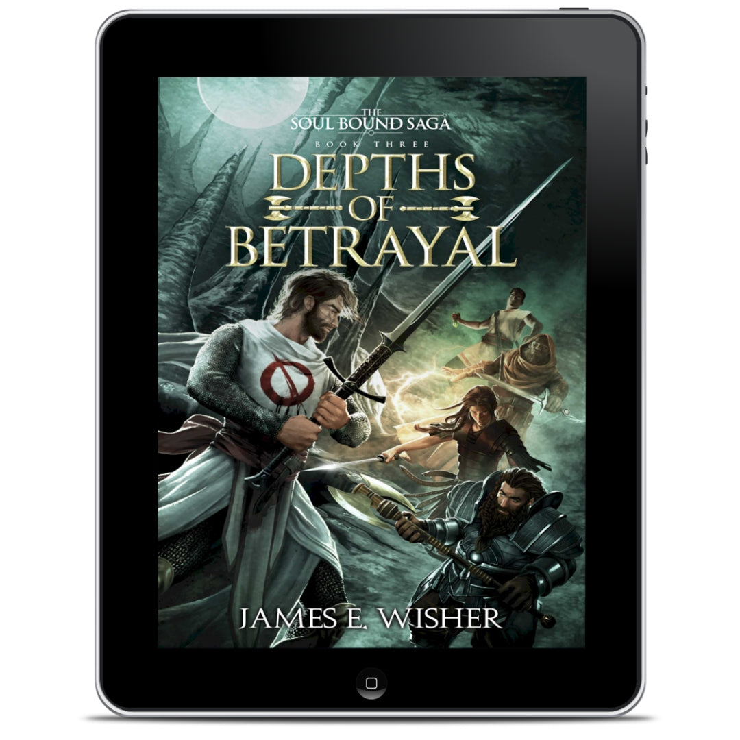 Depths of Betrayal an Epic Fantasy Ebook by James E Wisher