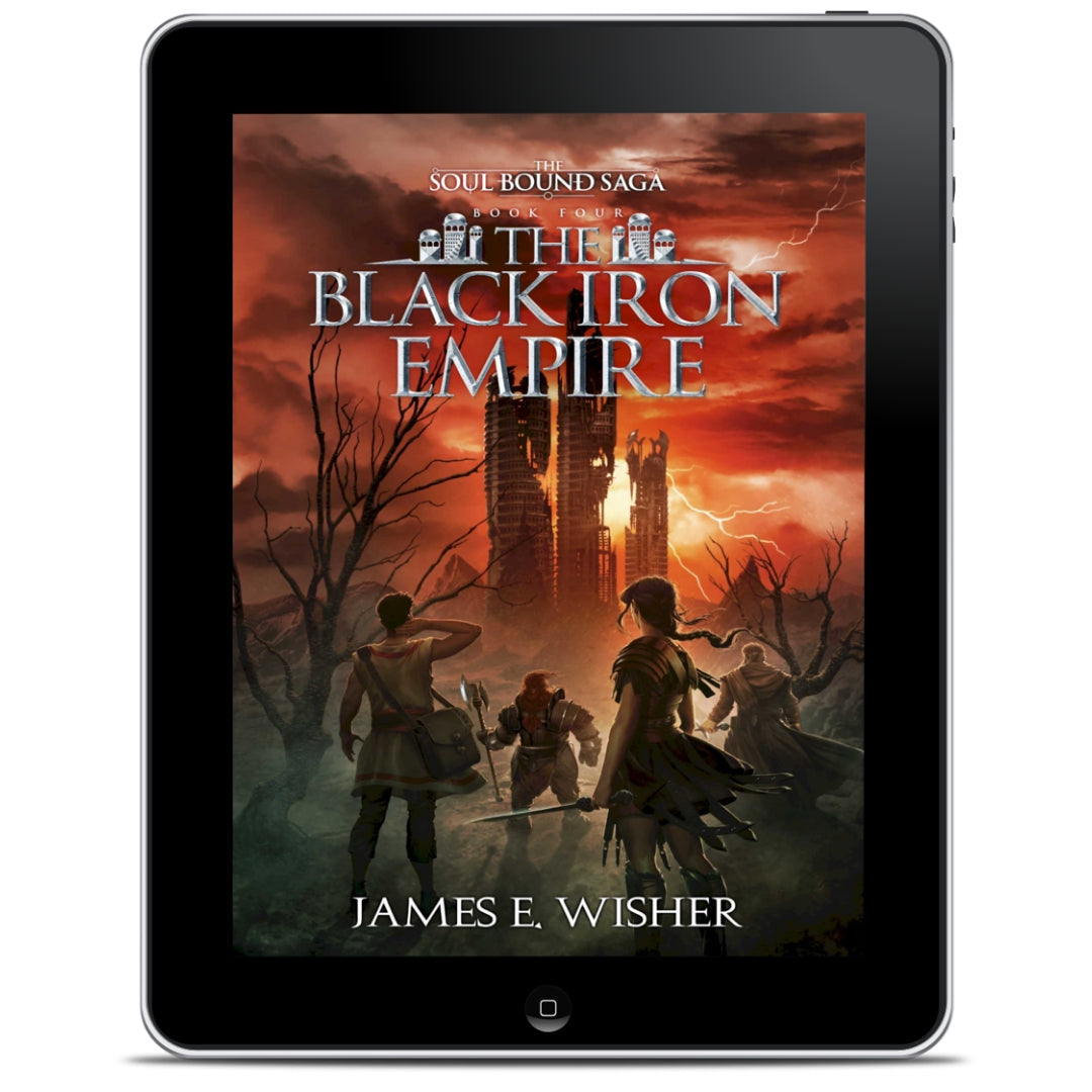 The Black Iron Empire an Epic Fantasy Ebook by James E Wisher