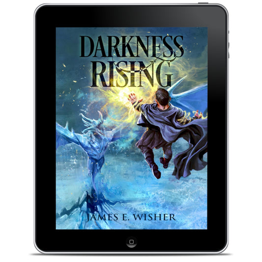 Darkness Rising an Epic Fantasy Ebook by James E Wisher