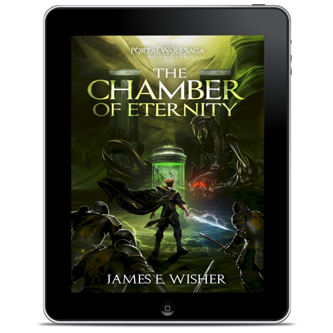 The Chamber of Eternity an Epic Fantasy Ebook by James E Wisher