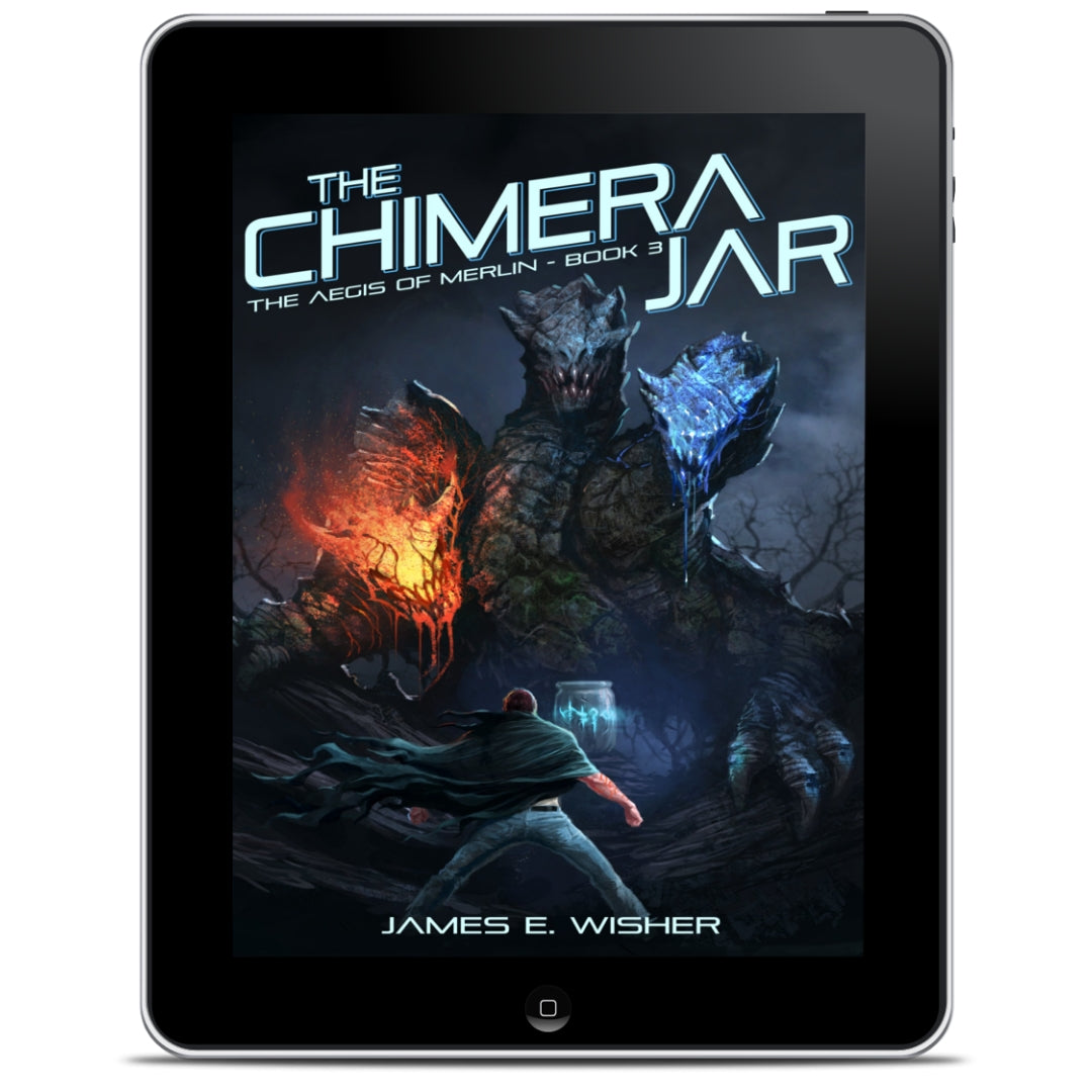 The Chimera Jar an action packed urban Fantasy by James E Wisher