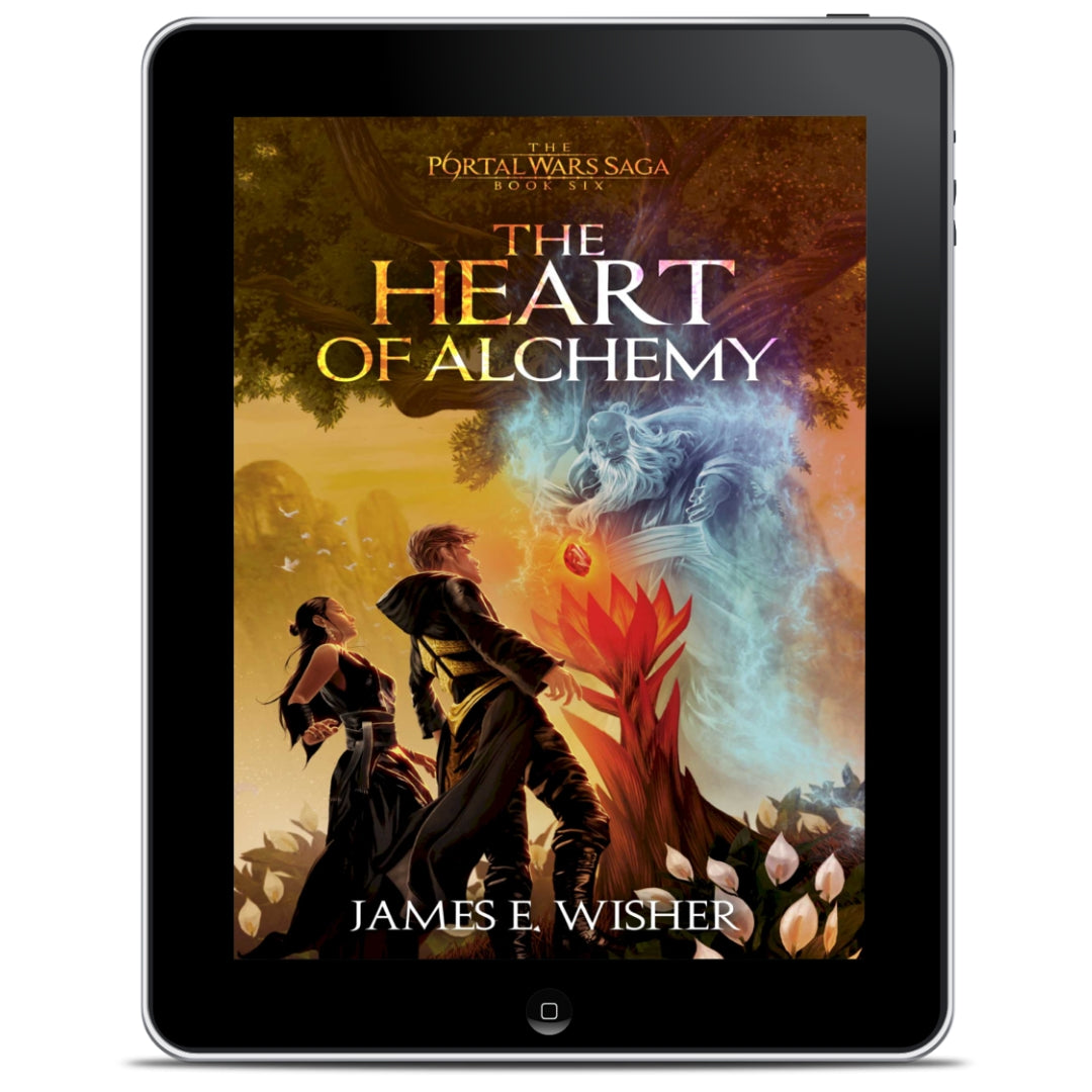 The Heart of Alchemy an Epic Fantasy Ebook by James E Wisher
