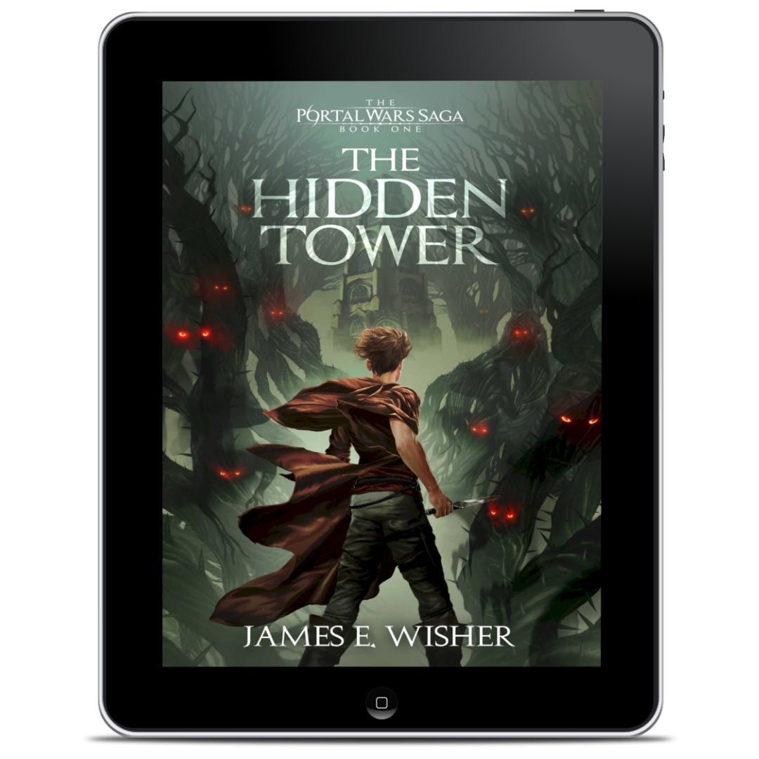 The Hidden Tower an Epic Fantasy Ebook by James E Wisher