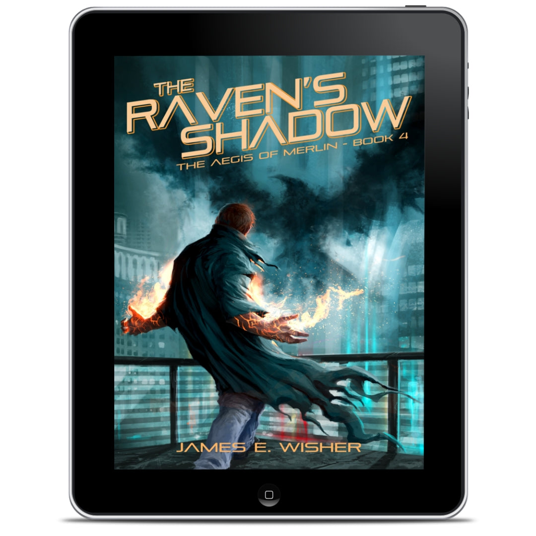 The Raven's Shadow an action packed urban Fantasy by James E Wisher